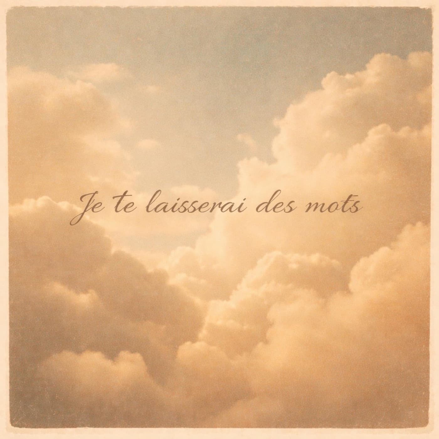 je te laisserai des mots cover art